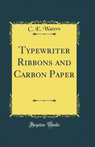 Typewriter ribbons and carbon - typewriter,
