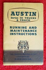 Series III Austin 3 4 5 ton truck & Coach Run and Maintenance Instructions VGC