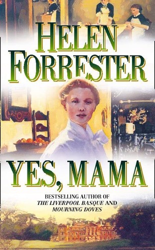 Yes mama helen - yes,, forrester