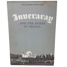 Inveraray and The Dukes of Argyll Ian G. Lindsay & Mary Cosh H/B D/J 1973 First