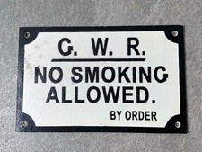 RAILWAY SIGN GWR No Smoking