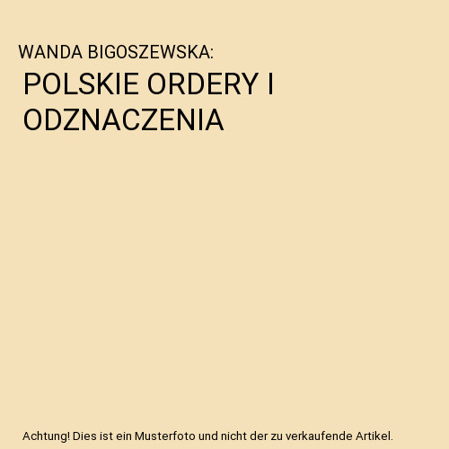 Polskie ordery odznaczenia - ordery, i