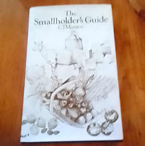 The smallholder guide j - the, smallholder's