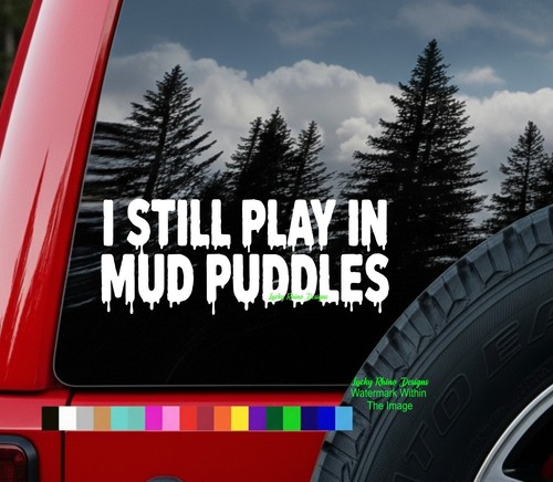 Still play mud - i, in