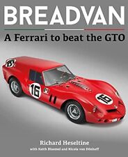 BREADVAN: A FERRARI TO BEAT THE GTO by Richard Heseltine (Hardcover, 2021)