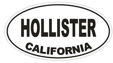 Hollister California Oval Bumper Sticker or Helmet Sticker D2794 Euro Oval