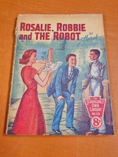 THE SCHOOLGIRLS' OWN LIBRARY No. 119 - 1950s - 8d - Rosalie, Robert & the Robot