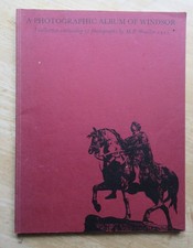 A Photographic Album of Windsor. 52 Photographs by M.P. Wooller. F.R.P.S. SIGNED