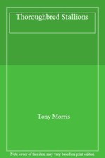 Thoroughbred Stallions By Tony