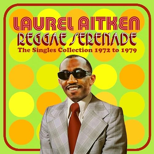 Laurel aitken reggae - laurel,