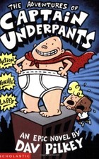 The Adventures of Captain Underpants By Dav Pilkey. 9780439014571