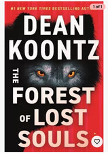 The Forest of Lost Souls: A Novel by Dean Koontz Hardcover Book