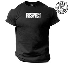 Respect T Shirt Gym Clothing