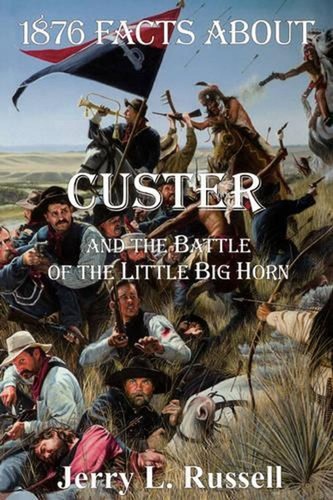 1876 facts about - about, custer