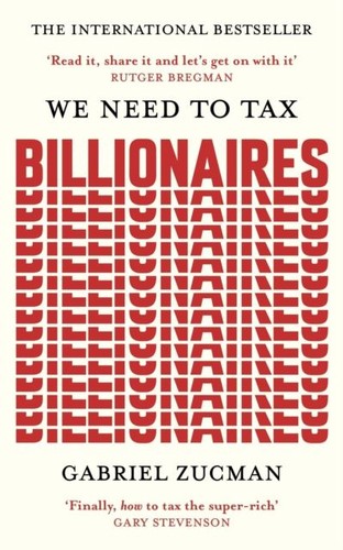 Need tax billionaires by - we,