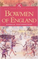 Bowmen of England (Pen & Sword