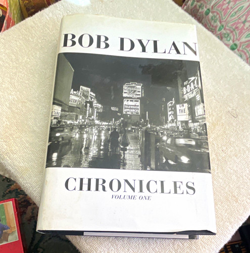 Bob dylan chronicles volume - dylan,