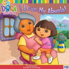 I Love My Abuela! (Dora the