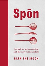 Spon: A Guide to Spoon Carving