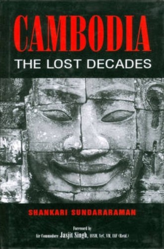 Cambodia the lost decades by - decades,