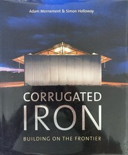 Corrugated Iron, Building On The Frontier