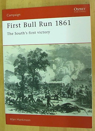First bull run - first, 1861.