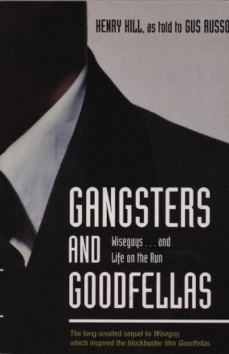 Gangsters and goodfellas - and,