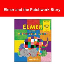 Elmer and the Patchwork Story by David McKee (World Book Day) 9781839134616 NEW