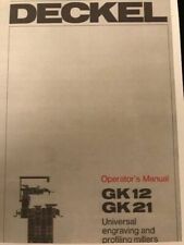 Deckel GK12 & GK21 Pantograph Engraving & Profiling Millers Operators Manual