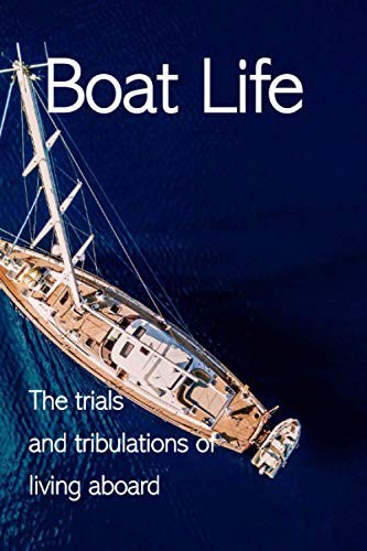 Boat life the - boat,