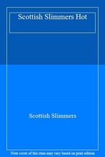 Scottish Slimmers Hot By Scottish Slimmers