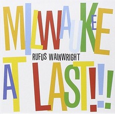 Rufus Wainwright - Milwaukee At Last!!! - Rufus Wainwright CD QAVG The Cheap