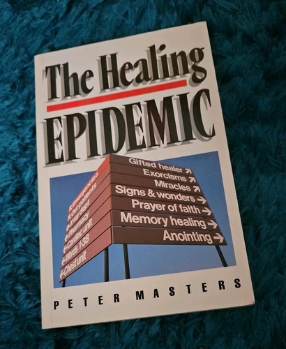 The healing epidemic peter - healing,