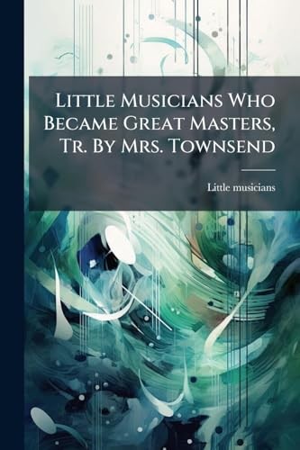 Little musicians who became - little,