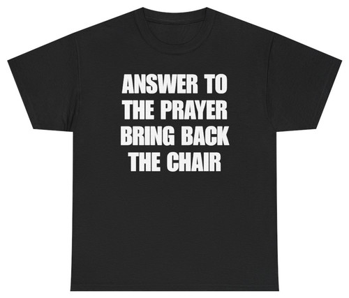 Bring back the chair - bring, |