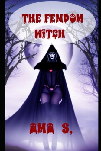 The femdom witch paperback - the,