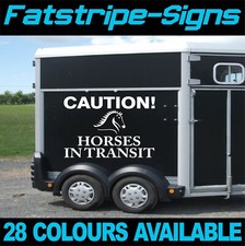 CAUTION HORSES IN TRANSIT