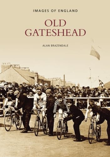 Old gateshead images of - (images,