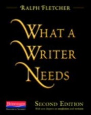 What a Writer Needs, Second