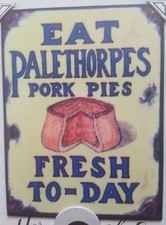 Palethorpes Pork Pies metal