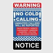 Warning No Cold Callers Or
