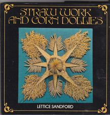 Straw Work and Corn Dollies by