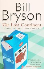 The Lost Continent: Travels in Small-Town America,Bill Bryson