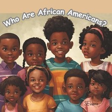 Who Are African Americans? by