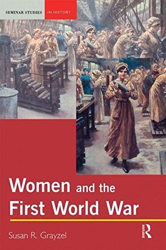 Women and the - first, war