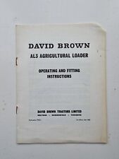 DAVID BROWN AL3 LOADER OPERATING & FITTING INSTRUCTION MANUAL