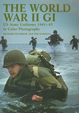 The World War II GI: US Army