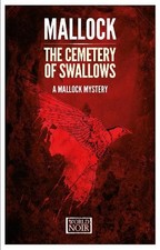 The Cemetery of Swallows: A