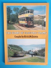 The Glory of Electric Trams (Portrait series) By D.D. & J.M. Gladwin, 1993 PBK