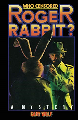 Who censored roger rabbit - roger, rabbit?
